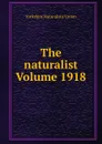 The naturalist Volume 1918 - Yorkshire Naturalists' Union