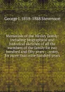 Memorials of the Wesley family: including biographical and historical sketches of all the members of the family for two hundred and fifty years ; . notes, for more than nine hundred years - George J. 1818-1888 Stevenson