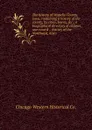 The history of Wapello County, Iowa, containing a history of the county, its cities, towns, .c., a biographical directory of citizens, war record . . history of the Northwest, histo - Chicago Western Historical Co.