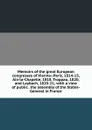 Memoirs of the great European congresses of Vienna--Paris, 1814-15, Aix-la-Chapelle, 1818, Troppau, 1820, and Laybach, 1820-21; with a view of public . the assembly of the States-General in France - 
