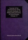 Journal of the Transactions of the Victoria Institute, Or Philosophical Society of Great Britain, Volume 13 - Edward Charles Wesselhoeft