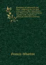 Precedents of Indictments and Pleas: Adapted to the Use Both of the Courts of the United States and Those of All the Several States: Together with . English and American Authorities Generally - Francis Wharton