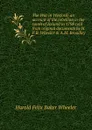 The War in Wexford; an account of the rebellion in the south of Ireland in 1798 told from original documents by H.F.B. Wheeler . A.M. Broadley - Harold Felix Baker Wheeler