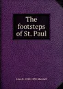 The footsteps of St. Paul - John R. Macduff