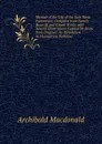 Memoir of the Life of the Late Nana Furnuwees: Compiled from Family Records and Extant Works with Several Illustrations Copied On Stone from Original . by Permission to Viscountess Falkland - Archibald Macdonald