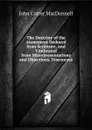 The Doctrine of the Atonement Deduced from Scripture, and Vindicated from Misrepresentations and Objections, Discourses - John Cotter Macdonnell