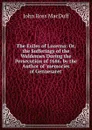 The Exiles of Lucerna: Or, the Sufferings of the Waldenses During the Persecution of 1686. by the Author of .memories of Gennesaret.. - John R. Macduff
