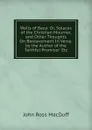 Wells of Baca: Or, Solaces of the Christian Mourner, and Other Thoughts On Bereavement In Verse. by the Author of the .faithful Promiser. Etc - John R. Macduff