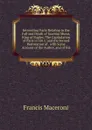 Interesting Facts Relating to the Fall and Death of Joachim Murat, King of Naples: The Capitulation of Paris in 1815; and the Second Restoration of . with Some Account of the Author, and of His - Francis Maceroni