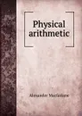 Physical arithmetic - Alexander Macfarlane