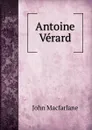 Antoine Verard - John MacFarlane