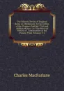 The Cabinet History of England: Being an Abridgment, by the Author, of the Chapters Entitled 