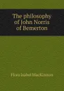 The philosophy of John Norris of Bemerton - Flora Isabel MacKinnon