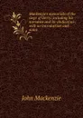 Mackenzie.s memorials of the siege of Derry: including his narrative and its vindication ; with an introduction and notes - John Mackenzie
