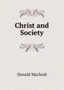 Christ and Society - Donald MacLeod
