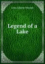 Legend of a Lake - John Alleyne Macnab