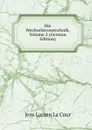 Die Wechselstromtechnik, Volume 2 (German Edition) - Jens Lassen La Cour