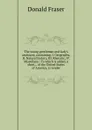 The young gentleman and lady.s assistant; containing, I. Geography, II. Natural history, III. Rhetoric, IV. Miscellany.: To which is added, a short, . of the United States of America, is render - Donald Fraser