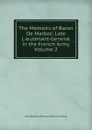 The Memoirs of Baron De Marbot: Late Lieutenant-General in the French Army, Volume 2 - Jean-Baptiste-Antoine-Marcelin Marbot