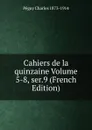 Cahiers de la quinzaine Volume 5-8, ser.9 (French Edition) - Péguy Charles 1873-1914