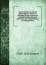 Conversations on natural philosophy: in which the elements of that science are familiarly explained, and adapted to the comprehension of young persons - 1769-1858 Marcet