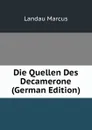Die Quellen Des Decamerone (German Edition) - Landau Marcus