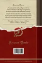 Proces-Verbaux des Seances de la Chambre des Deputes, Vol. 13. Session 1847; Du 16 Juillet au 9 Aout 1847, Annexes Nos. 343 a 355 Inclus (Classic Reprint) - France Chambre des Députés