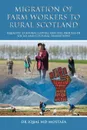 Migration of Farm Workers to Rural Scotland. Equality, Cultural Capital and the Process of Social and Cultural Transitions - Dr. Iqbal Md Mostafa