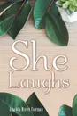 She Laughs - Amanda Brown Coleman