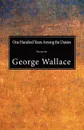 One Hundred Years Among the Daisies - George Wallace