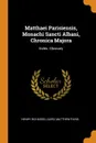 Matthaei Parisiensis, Monachi Sancti Albani, Chronica Majora. Index. Glossary - Henry Richards Luard, Matthew Paris