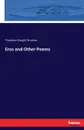 Eros and Other Poems - Theodore Dwight Woolsey