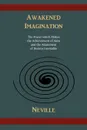 Awakened Imagination - Neville