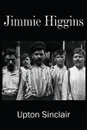 Jimmie Higgins - Upton Sinclair