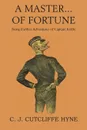 A Master of Fortune, Being Further Adventures of Captain Kettle - John Cutcliffe Wright Hyne