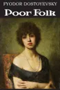 Poor Folk - Фёдор Михайлович Достоевский