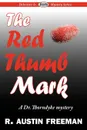 The Red Thumb Mark - R. Austin Freeman