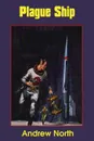 Plague Ship - Andre Norton