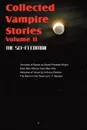 Collected Vampire Stories Volume II - The Sci-Fi Edition - Sewell Peaslee Wright, Anthony Pelcher, Victoria Glad