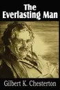 The Everlasting Man - G. K. Chesterton