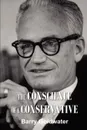 The Conscience of a Conservative - Barry Goldwater