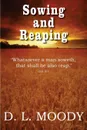 Sowing and Reaping - Dwight Lyman Moody