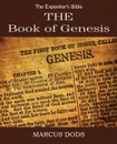 The Expositor.s Bible. The Book of Genesis - Marcus Dods