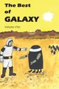 The Best of Galaxy Volume One - Fritz Leiber, Lester Del Rey, Michael Shaara