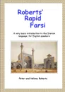 Roberts. Rapid Farsi - Peter Roberts, Helena Roberts