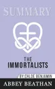 Summary of The Immortalists by Chloe Benjamin - Abbey Beathan