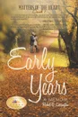 The Early Years. A Memoir - Rachel G. Carrington