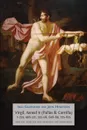 Virgil, Aeneid 11, Pallas and Camilla, 1-224, 498-521, 532-596, 648-689, 725-835. Latin Text, Study Aids with Vocabulary, and Commentary - Ingo Gildenhard, John Henderson