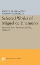 Selected Works of Miguel de Unamuno, Volume 7. Ficciones: Four Stories and a Play - Miguel de Unamuno