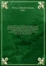 Charles DeWolf of Guadaloupe, his ancestors and descendants : being a complete genealogy of the 